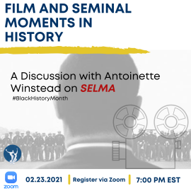 Film and Seminal Moments in History: A Discussion with Antoinette Winstead on SELMA