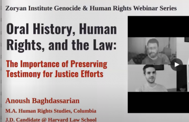 Oral History, Human Rights, and the Law with Anoush Baghdassarian (Genocide and Human Rights Webinar Series, Fall 2020)