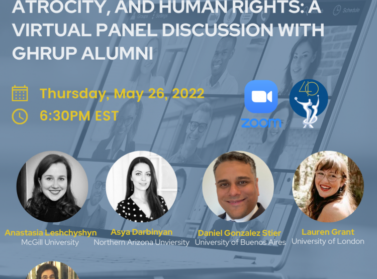 The Zoryan Institute to Host Virtual Panel Discussion on Current Issues in Genocide, Atrocity, and Human Rights With Notable GHRUP Alumni