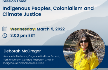Indigenous Peoples, Colonialism, and Climate Justice With Prof. Deborah McGregor (Climate Change, Human Rights, and Genocide Series, Winter 2022)