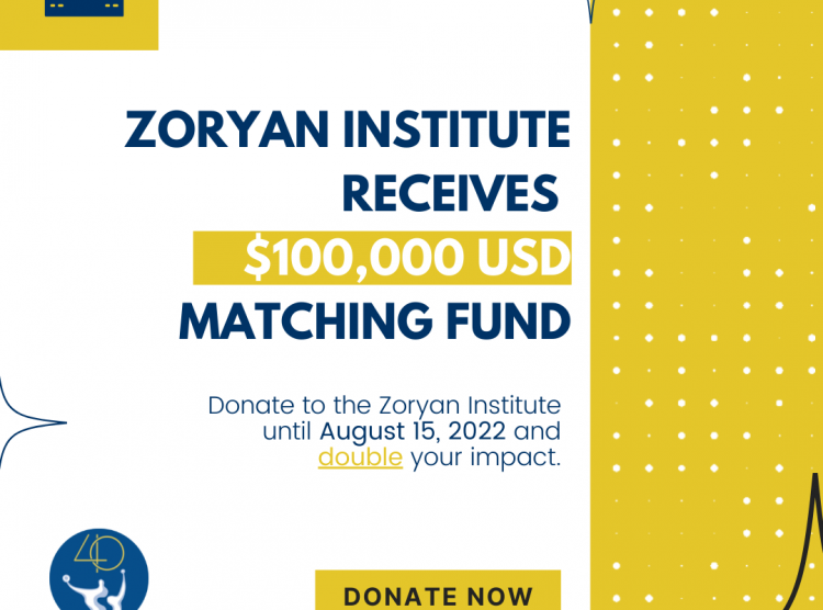 The Zoryan Institute Receives $100,000 USD Matching Fund