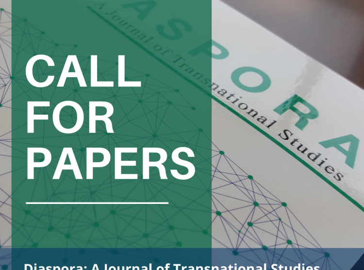 Diaspora: A Journal of Transnational Studies Call For Papers