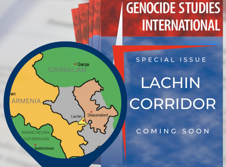 Genocide Studies International Special Issue: Lachin Corridor Coming Soon