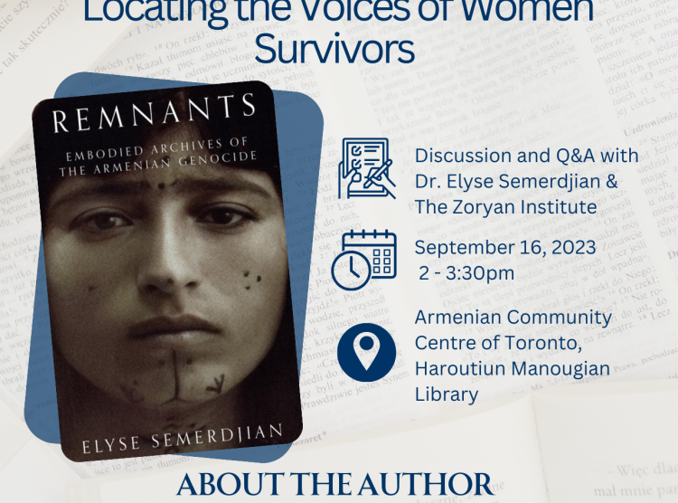 Sifting through Remnants: Locating the Voices of Women Survivors  A Book Talk with Dr. Elyse Semerdjian