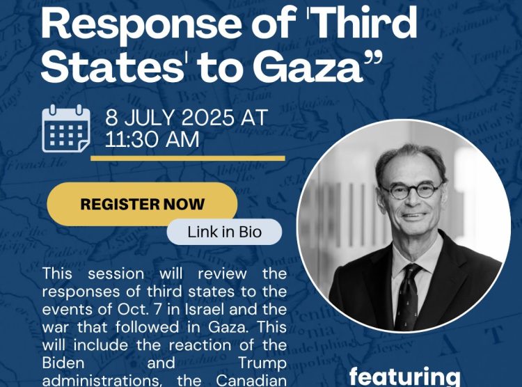 Webinar Announcement: “The Conduct and Response of ‘Third States’ to Gaza”