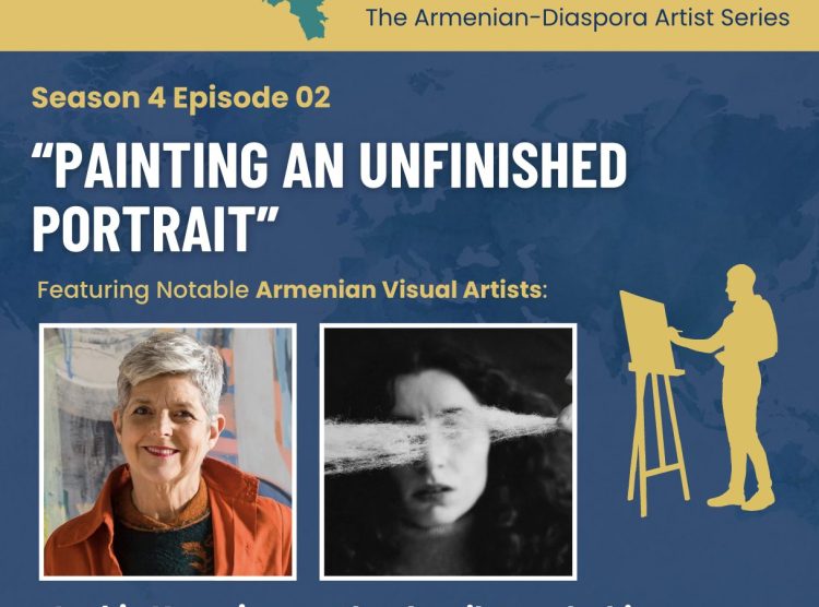 Zoryan Institute Releases New Episode of Dispersion Featuring Armenian Visual Artists, Jackie Kazarian and Shushanik Droshakiryan
